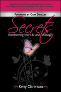 Secrets: Transforming Your Life and Marriage