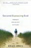 Second Guessing God