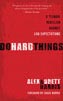 Do Hard Things: A Teenage Rebellion Against Low Expectations