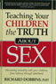Teaching Your Children the Truth About Sex