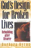 God's Design For Broken Lives