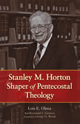 Stanley M. Horton: Shaper of Pentecostal Theology