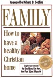 Family: How to Have a Healthy Christian Home