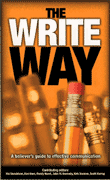 The Write Way: A Believer's Guide to Effective Communication