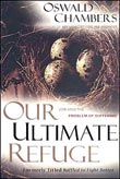 Our Ultimate Refuge