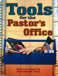 Tools for the Pastor’s Office