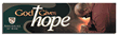 God Gives Hope Bumper Sticker