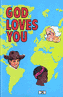 God Loves You