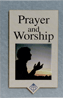 Prayer and Worship Study Guide