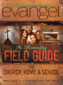 Pentecostal Evangel: A Family Field Guide for Church, Home and School - Aug 8, 2010