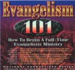 Evangelism 101: How to Begin a Full-Time Evangelistic Ministry
